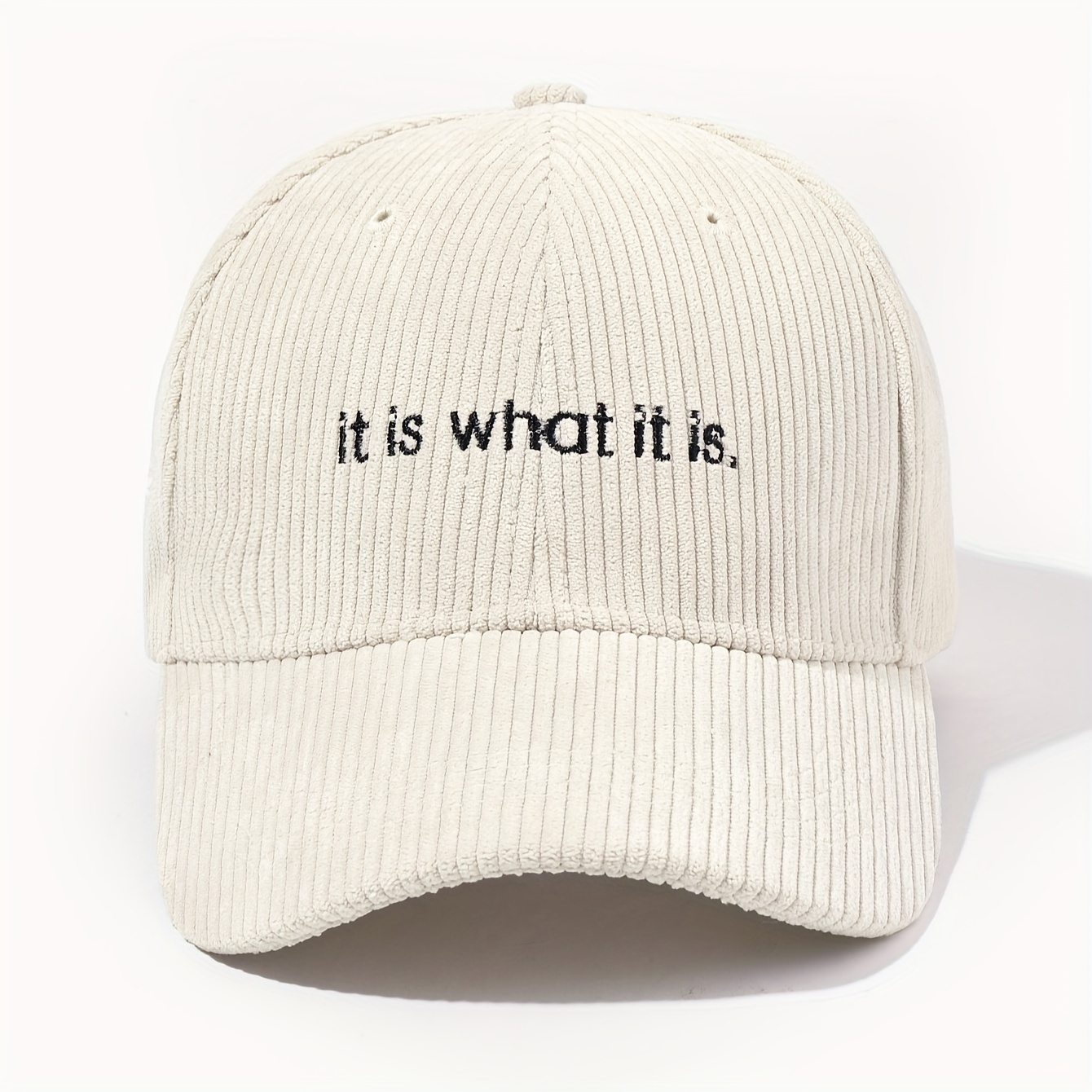 

It Is What It Is Embroidery Baseball Cap Classic Slogan Beige Casual Corduroy Sports Hat Lightweight Adjustable Dad Hats For Women Men