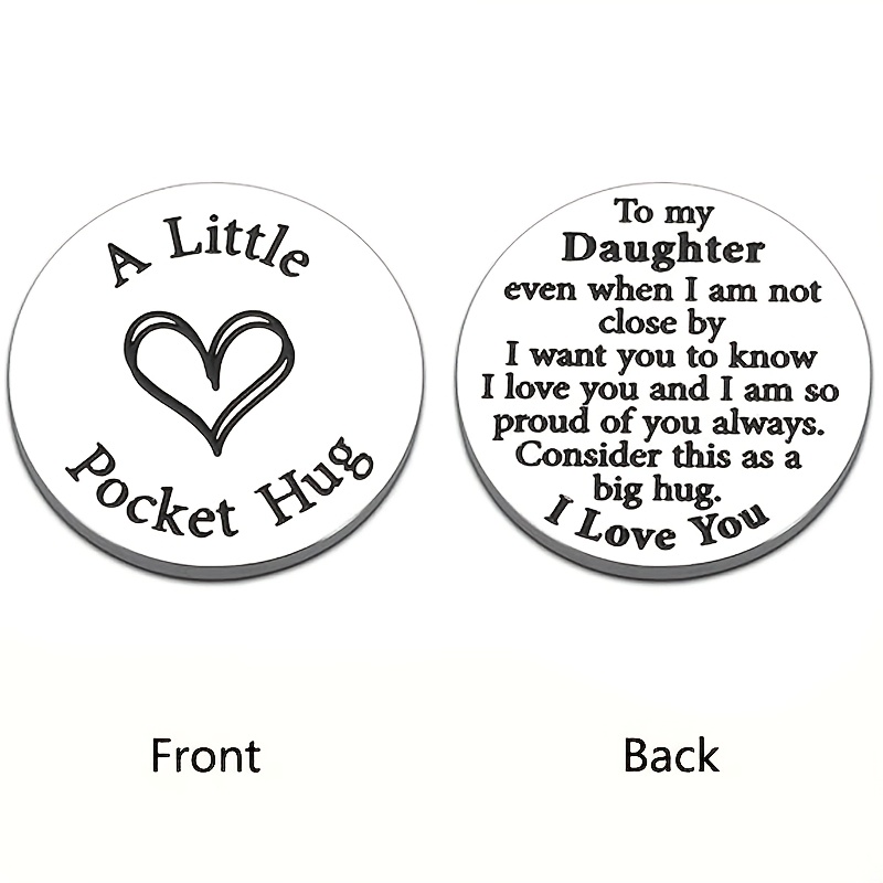 TEMU 1pc Gift For Daughter From Mom Dad, " When Close By I Love You And Proud Of You" Keychain, Emotional Parent Pocket Hug Token
