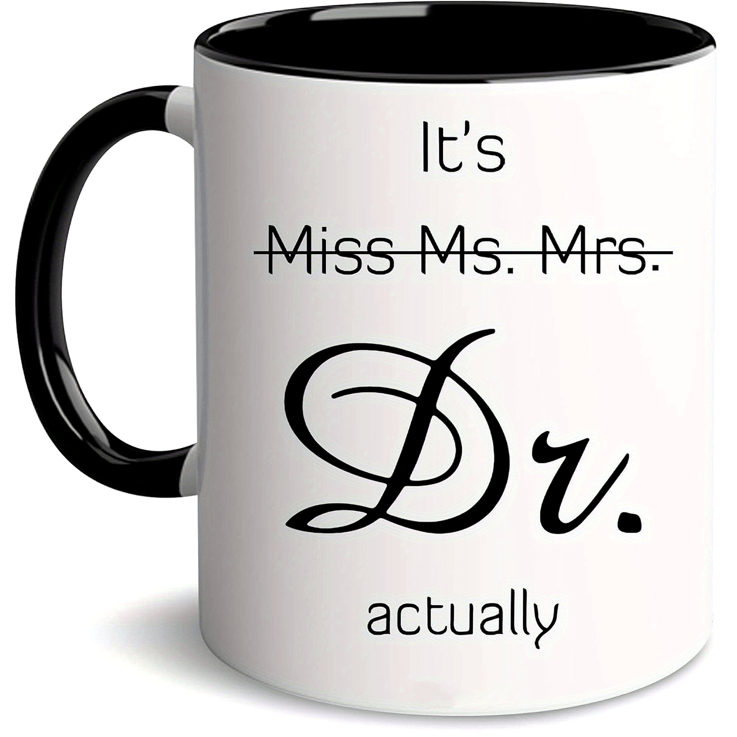 

1pc Humorous Mug For - " Miss Ms Mrs Dr " - For Phd , , And Coworkers - For , Christmas, And Use -