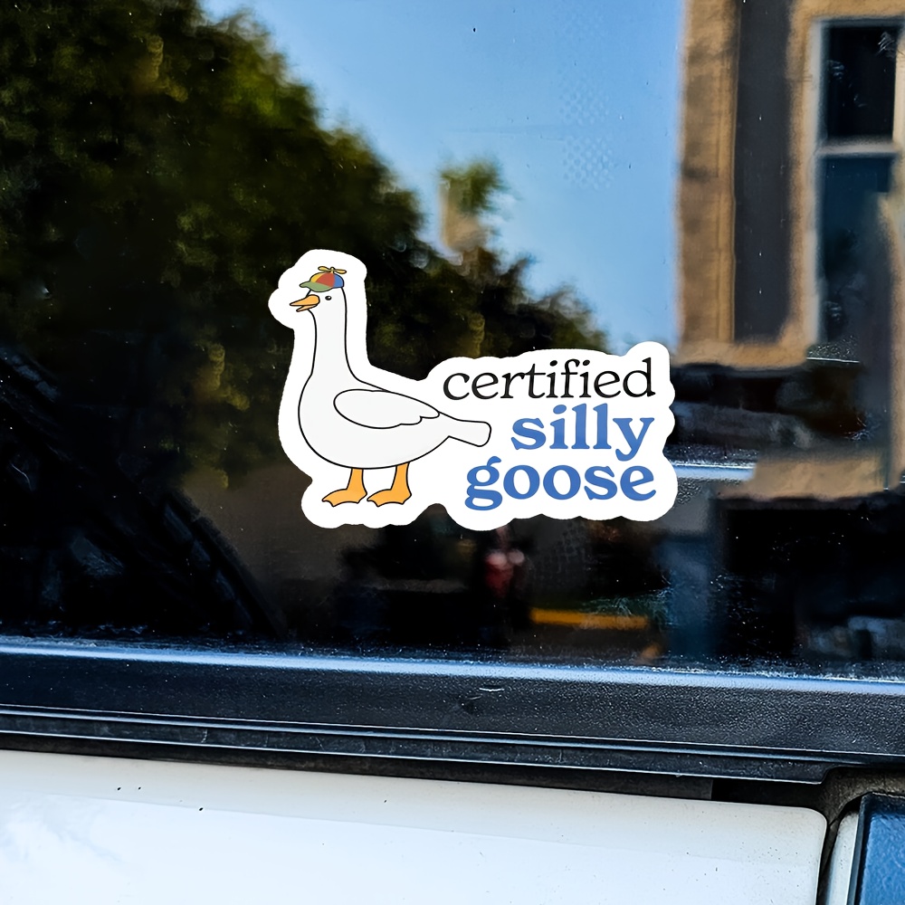 Silly Goose, Funny Stickers, Hello I'm A Silly Goose, Laptop Stickers 