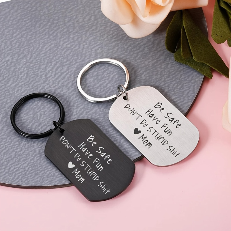 Don’t do stupid shit, love Mom, Funny Keychain, Personalized, Graduation  Gift, Back to school Gift, Gift for, Grad, New Driver, Teen