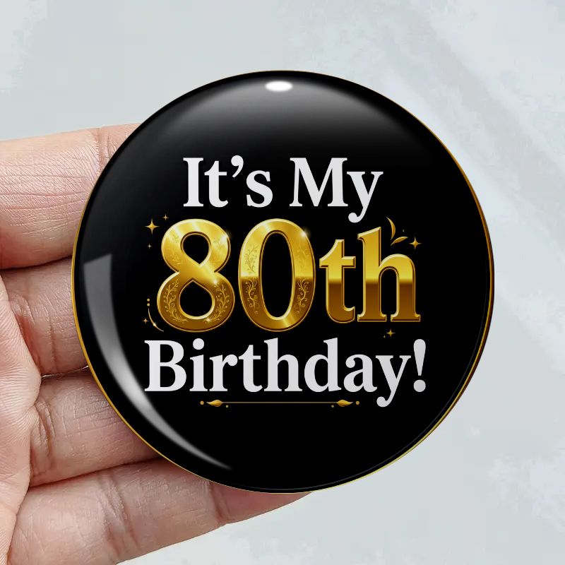 TEMU 1pc 80th Birthday Badge Brooch - Round Suitable For 80 Years Celebration Gift, Black & For Jeans, Hats, Backpacks, For Fashion Accessory For