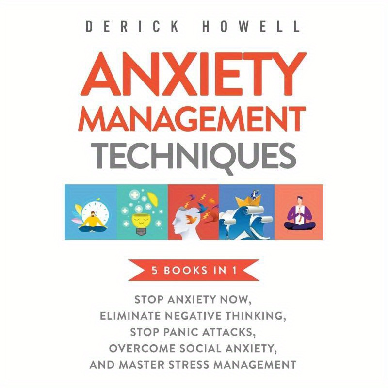 Anxiety Management Techniques 5 Books in 1