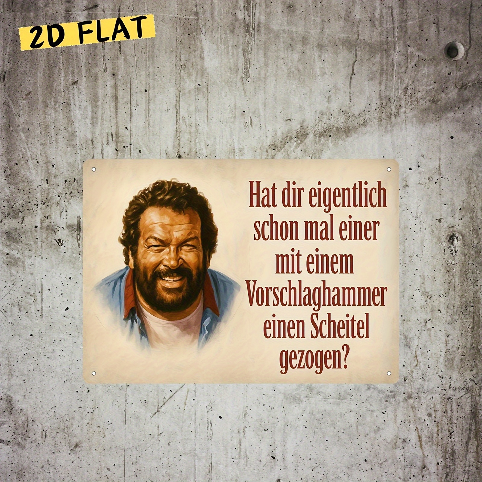 E-shop 2D Flach, 1 Stück Vintage Metallschild mit Bud und Terence Hill - Lustige deutsche Sprichwörter, 30X20 cm (12X8 Zoll) Robuste Metall Wandkunst