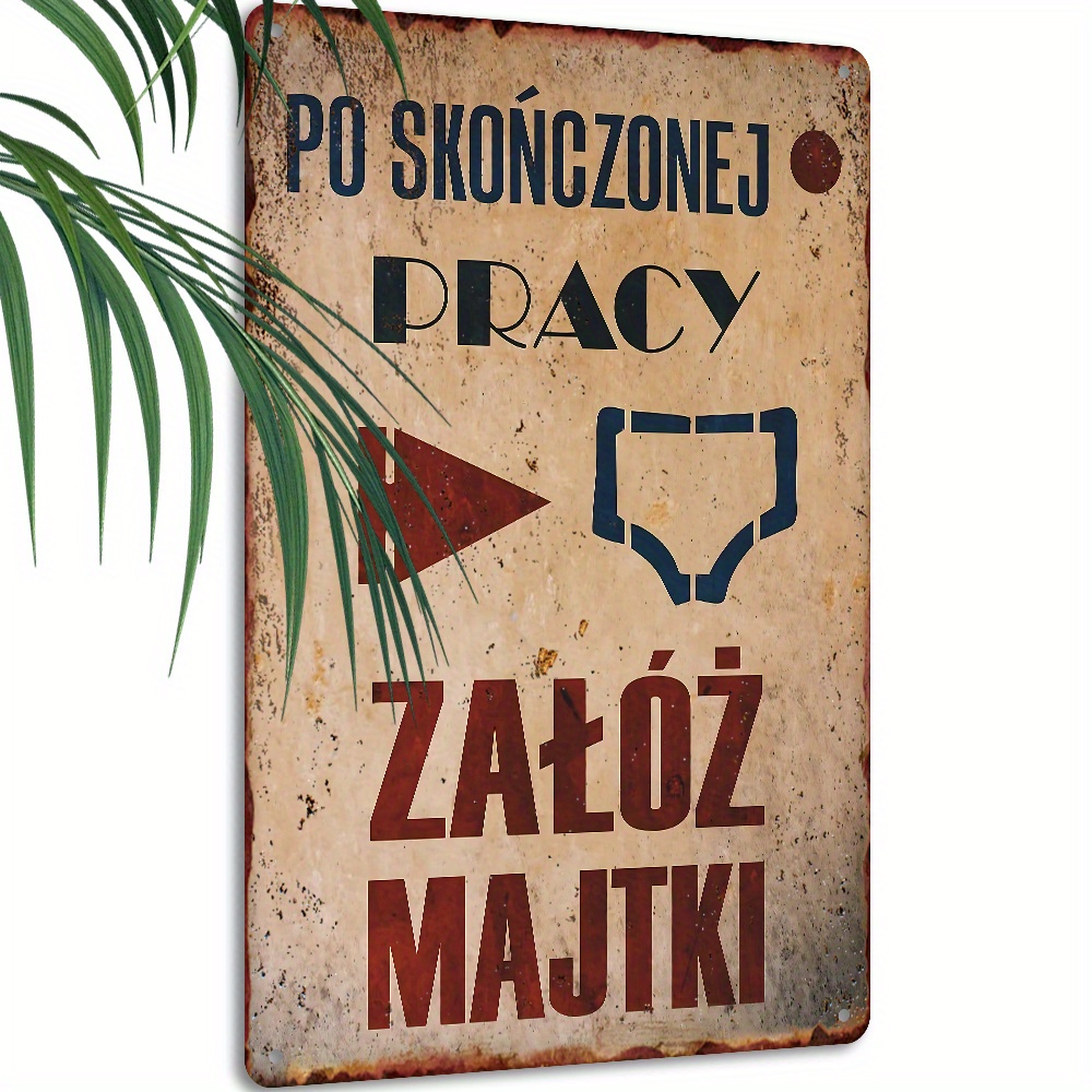 2d plat - 1pc panneau métal vintage plat 2d | après  ,   vous   en sous-vêtements, humour amusant   polonais, art mural rétro pour garage, décoration murale, esthétique de décoration murale, décoration amusante, 2d plat 12x8 pouces/30x20cm