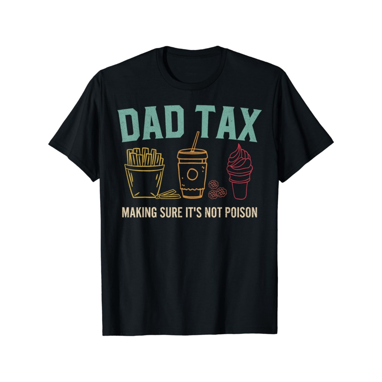 

Dad Tax" Graphic Tee For Men - , & Moisture-wicking | Sleeve Taped Shoulders | For