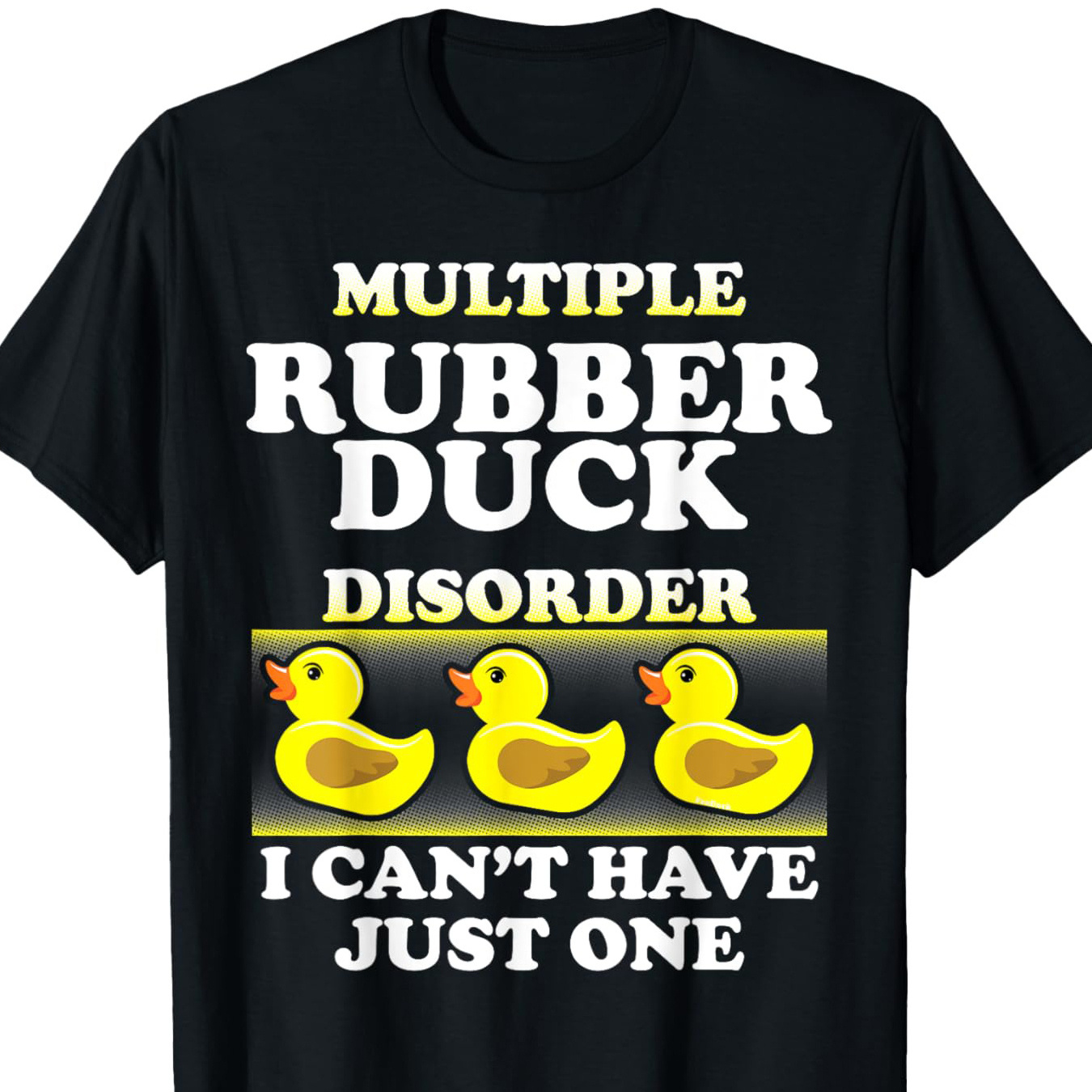 

Rubber Duck Funny Quotes, Duck, Bath Toy Collector T-shirt Multi- Short-sleeved T-shirt, Soft And Comfortable, Birthday Gifts, For Thanksgiving And Christmas Gifts