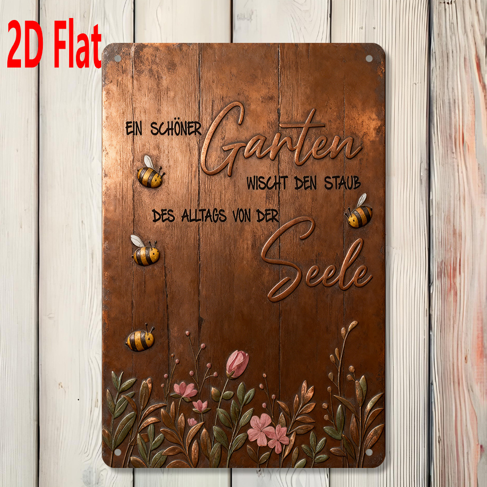 E-shop 2D Flach, 1 Stück Bienen- & Blumengarten-Schild mit deutschem Spruch "Ein Schöner Garten Wünscht den Staub des Alltags von der Seele" (Ein