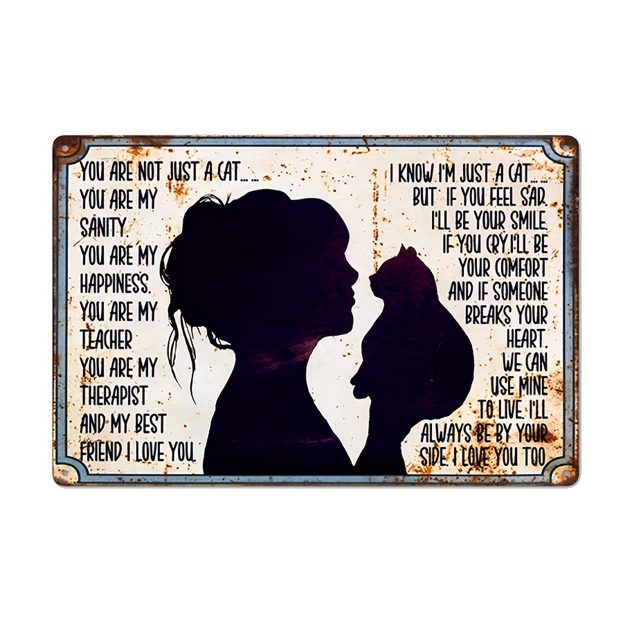 TEMU 【2d Flat】 [2d Flat] Rustic Metal Wall Sign With A Vintage Design That Says 'you Are A Cat, You Are ' - Measures 12x8 Inches, Suitable For Indoor