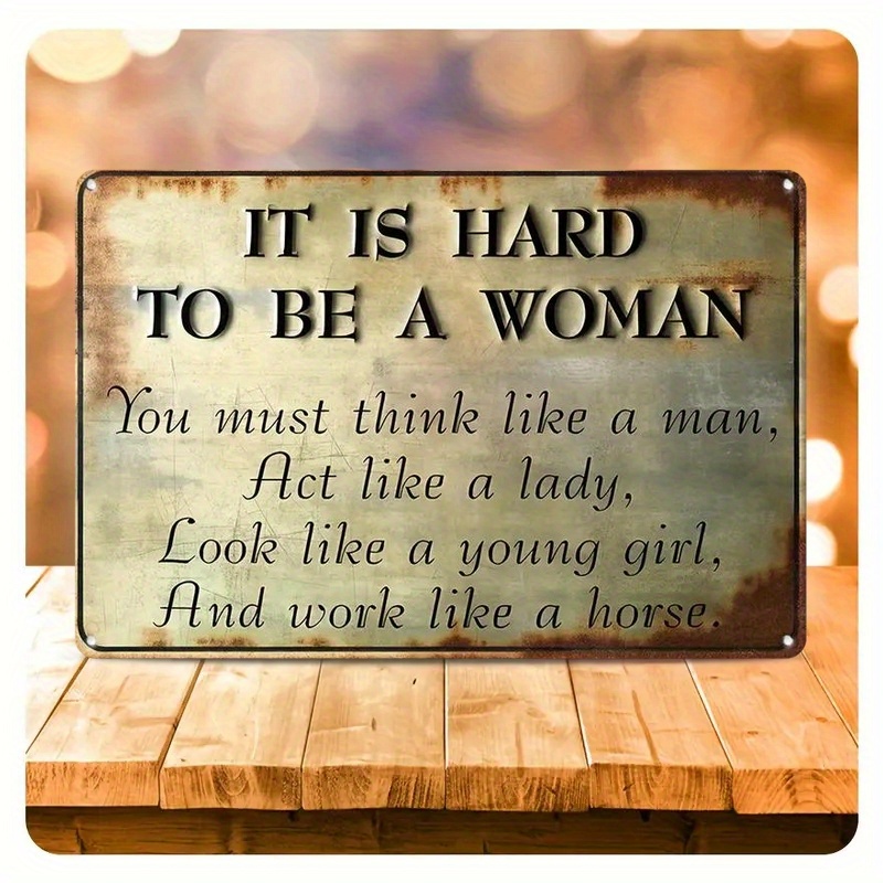 TEMU " Be A Woman" Vintage Metal Wall Sign - Rustic -themed Wall Art Plaque Suitable For Home, Cafe, Bar, Garden Or Porch - 7.9"x11.9" Weatherproof
