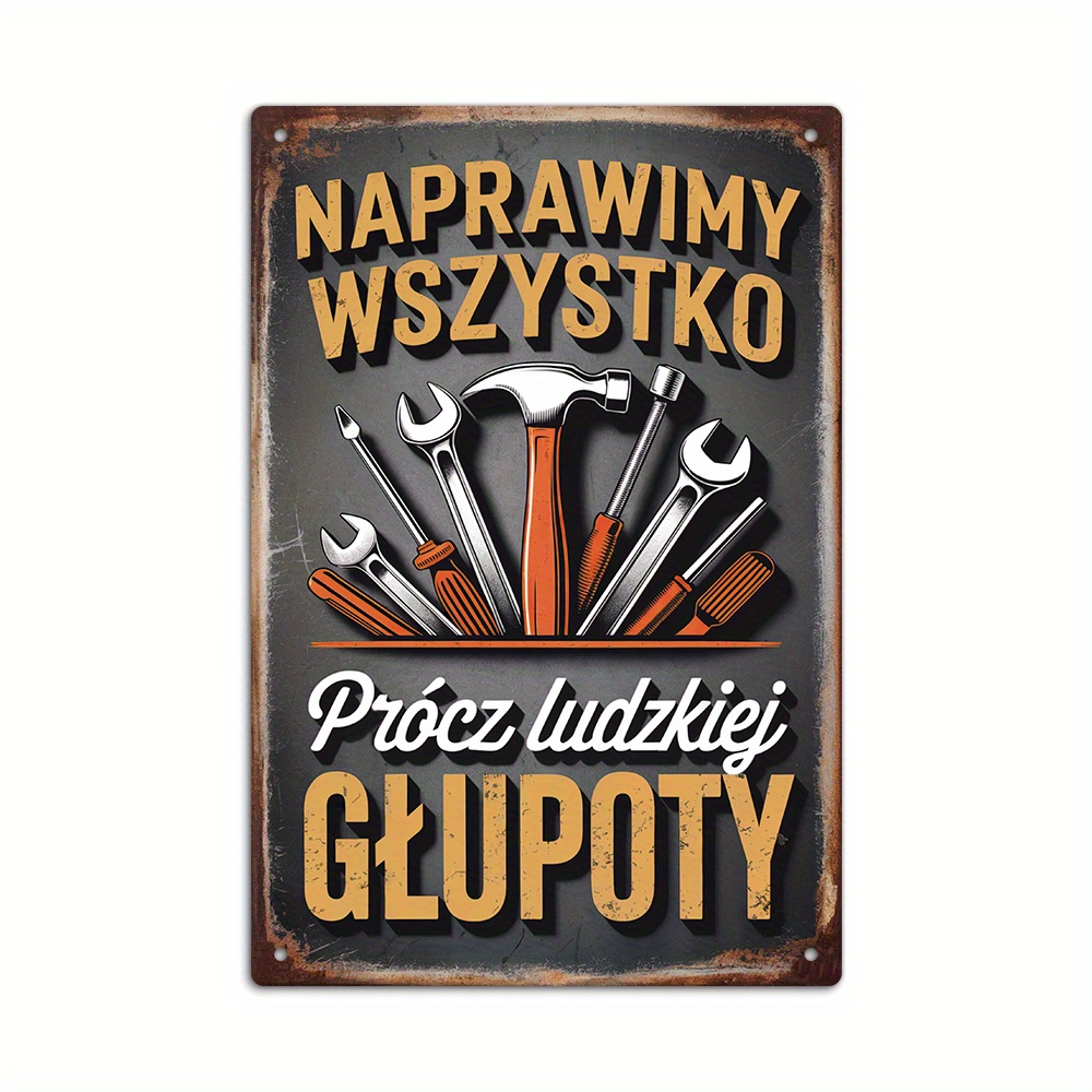 TEMU 2d Flat, 2d Flat Putuo Decor 1pc Polish Vintage Metal Tin Sign, Naprawimy Wszystko, Wall Art Decor For Garage For Man Cave, Gift For Birthday,