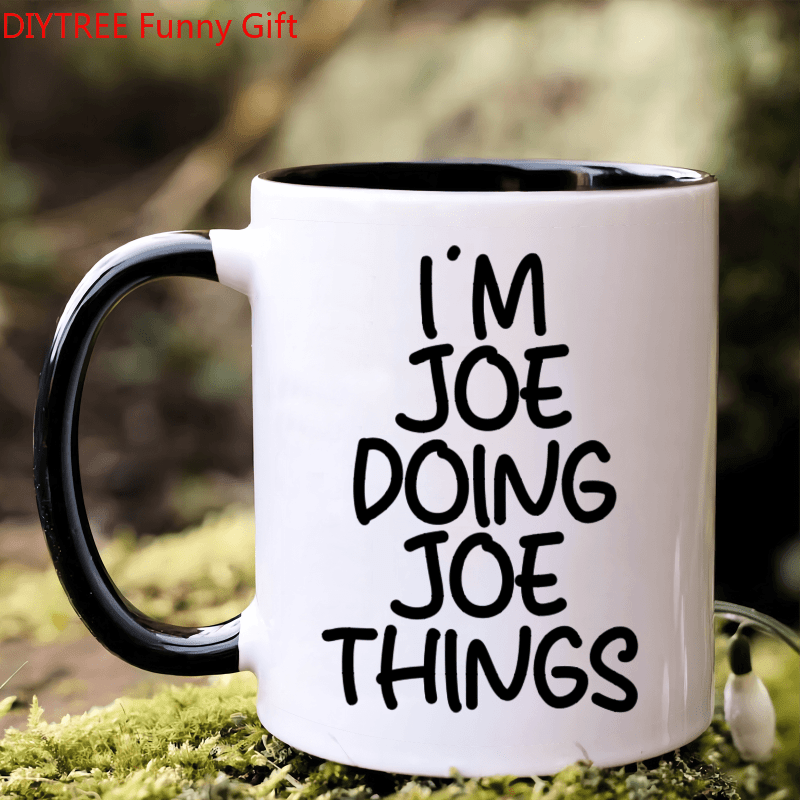 

Humor 11oz Ceramic Coffee Mug - Perfect Gift For Men Joe, Ideal For Birthdays & Holidays, Reusable, Insulated, Dishwasher Safe