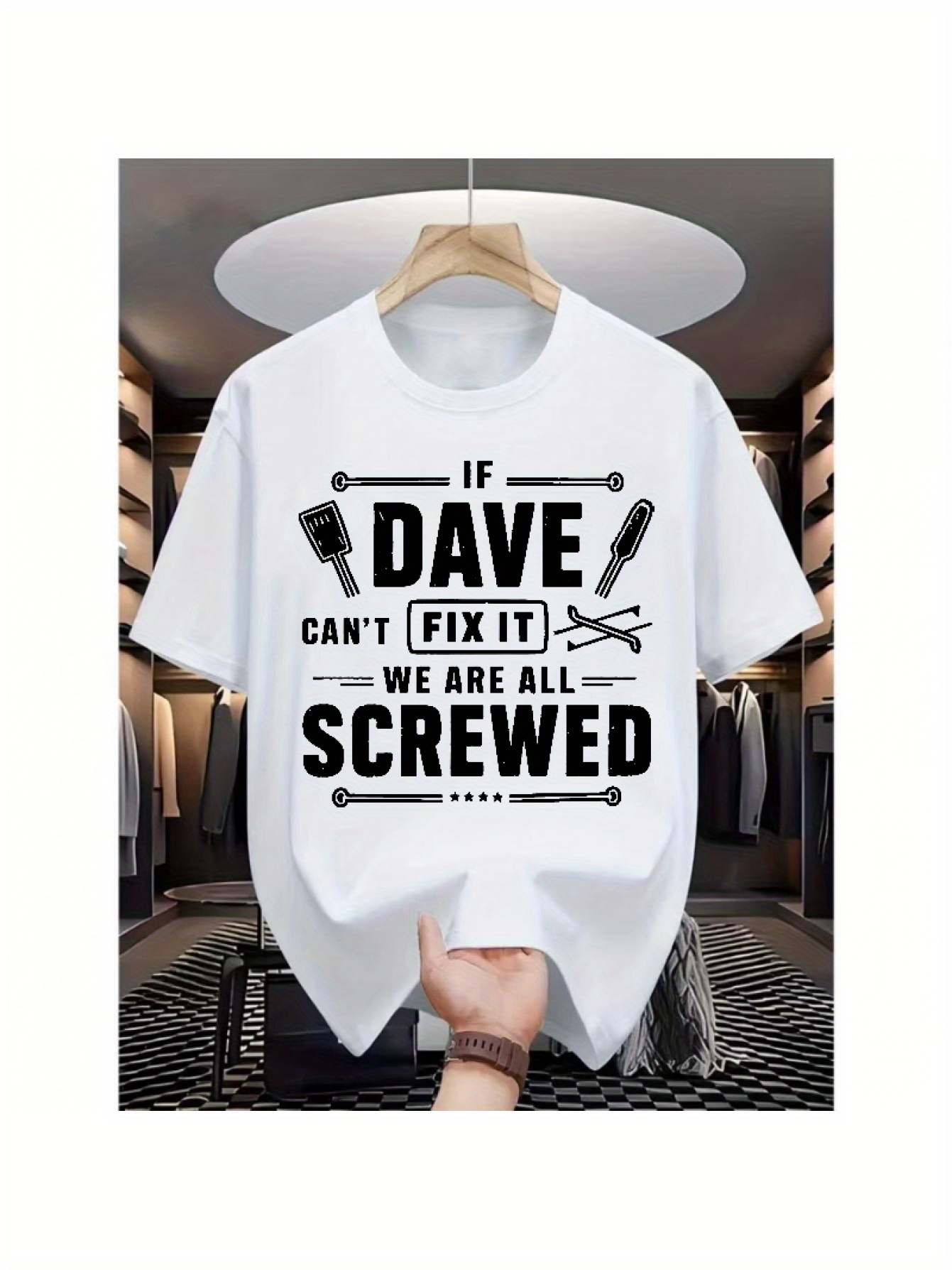 mens casual streetwear t shirt if dave cant fix it   all scueded print breathable fabric regular   neck summer style comfortable daily wear comfortable clothing humorous print shirt   shirt white 0