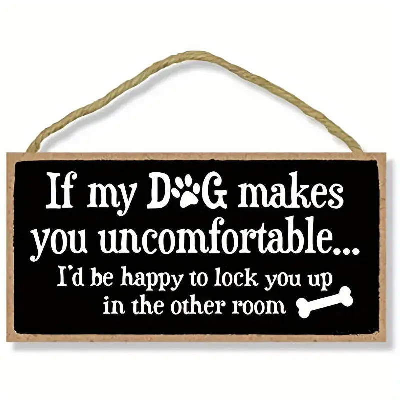TEMU 2d Flat Printing 1pc "if My Dog Makes You Uncomfortable" Humorous Wooden Sign - Rustic Style Black Wall Art With And Bone Design, Jute Rope For
