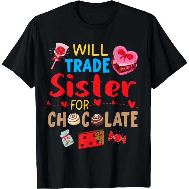 

Will Trade Sister For Chocolate Valentine Brother T-shirt For Boys Soft Fabric, Breathable, Comfortable Short Sleeve Boys Shirts Kids Best Gift