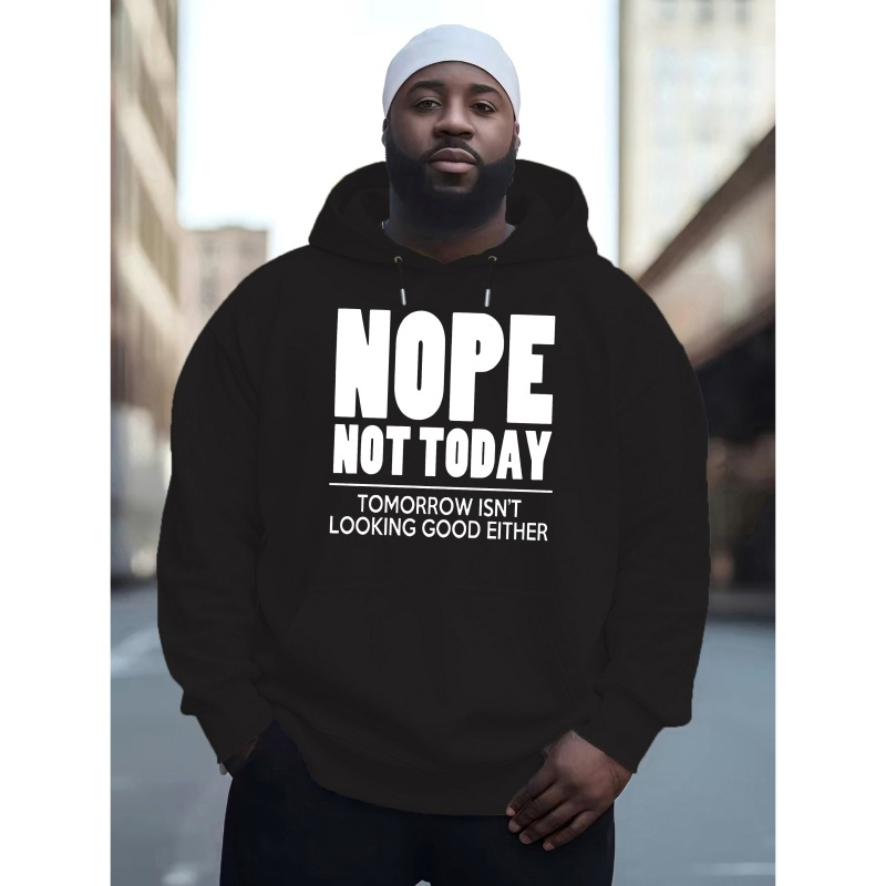 

Nope Not Today Print Men's Pullover Round Neck Hoodies With Kangaroo Pocket Long Sleeve Hooded Sweatshirt Loose Casual Top For Autumn Winter Men's Clothing As Gifts, Plus Size