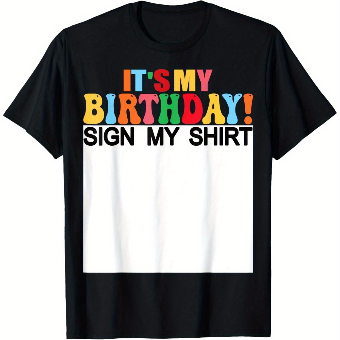 

' " My Birthday! Sign My Shirt" Funny T-shirt - Cotton, Soft & Breathable, Round Neck Short Sleeve Sweatshirt, Super Soft, Breathable, Casual T-shirt Sweatshirt, Children's T-shirts