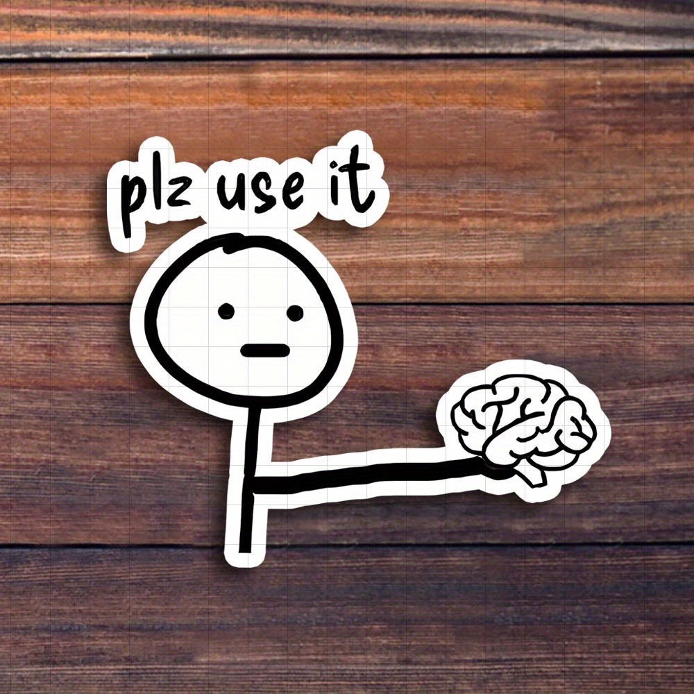 3 inch plz   vinyl sticker funny and   design for laptops notebooks water bottles study desks personal corners and humor zones great for humor fans students tech lovers   perfect gag gift for   and colleagues hilarious sticker for tech   and creative   glossy reusable self   0