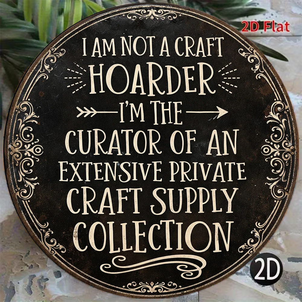 TEMU 2d Flat, 1pc Bohemian Round Wall-mounted Artificial/raised Wood Plaque "i Am Not A , I Am The Curator Of Craft Supply Collection" Sign Suitable