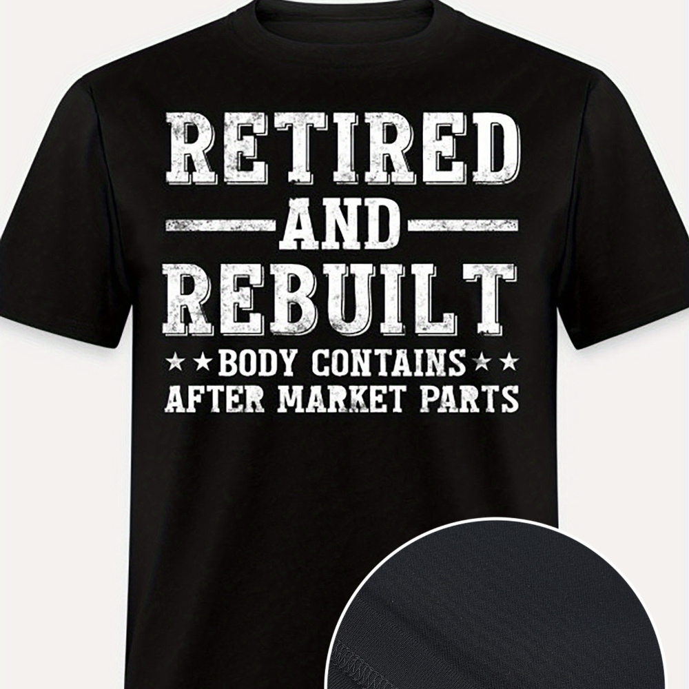 

Retired & " Humorous Men's - 100% Cotton, Short Sleeve, Crew Neck With Unique Hip & Knee Replacement Parts Graphic, Breathable & Machine Washable For Casual Wear