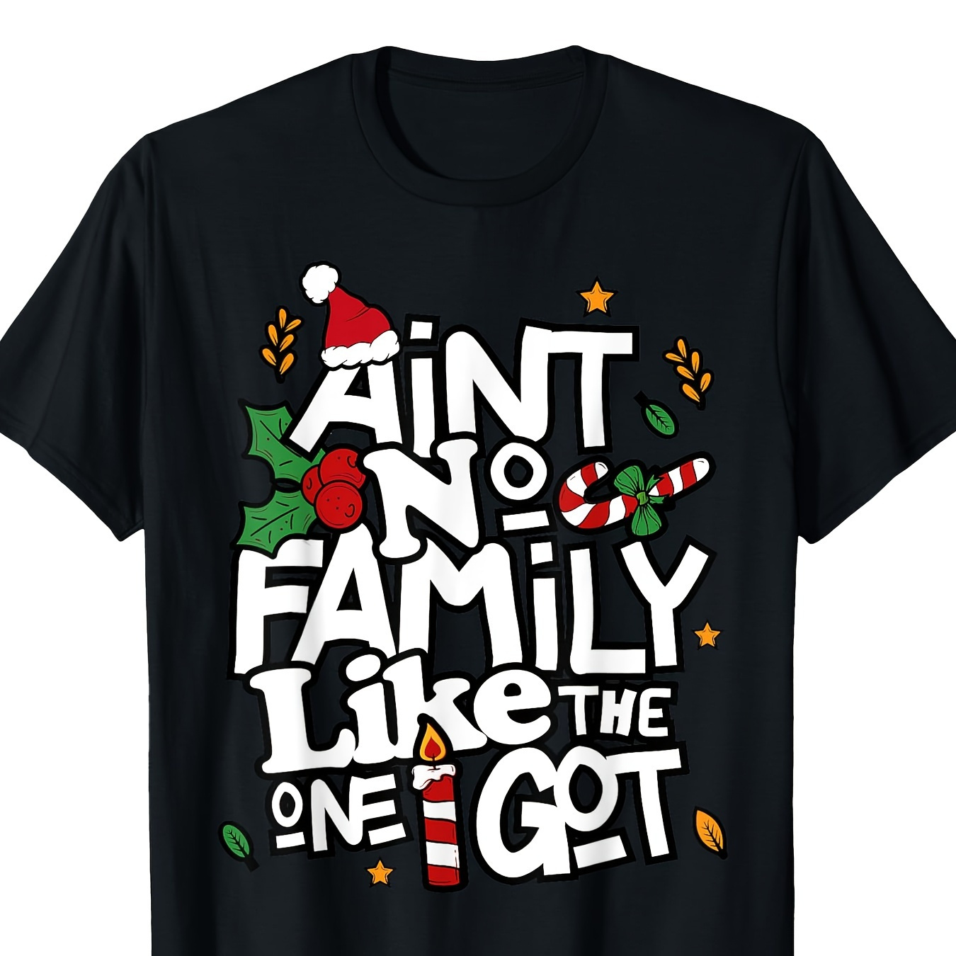 

Is No Better Family Than I Have - Matching Family Christmas T-shirt - 1pc