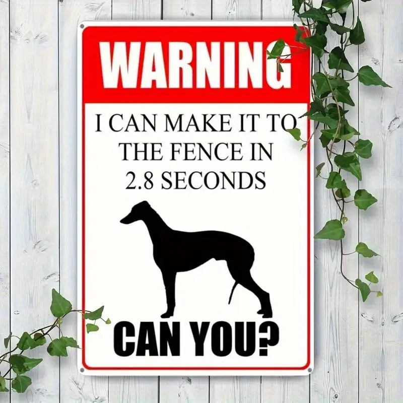 TEMU 1pc Funny Greyhound Warning Metal Sign, "i Can To The Fence In 2., Can You?" Humorous Outdoor Dog Decor, 30.48x20.32 Cm Vintage Wall Plaque With