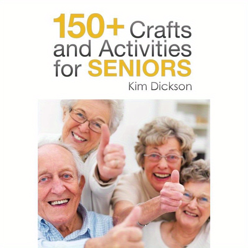 TEMU 150+ Crafts And Activities For Seniors