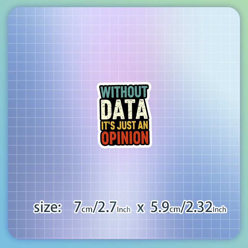 Without Data Just An Sticker Funny Data Science Sticker Behavior Sticker Aba Rbt Sticker Teacher Sticker Gift Decoration Laptop Bottle Window Car