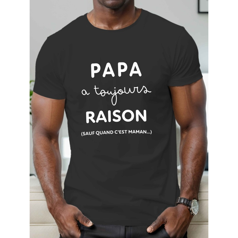 

T-Shirt Noir pour Hommes "PAPA " - "Le Père Français a " en Blanche, 100% Polyester, Tee-shirt Décontracté à Manches Courtes et Col Rond, Lavable en Machine pour l'Été