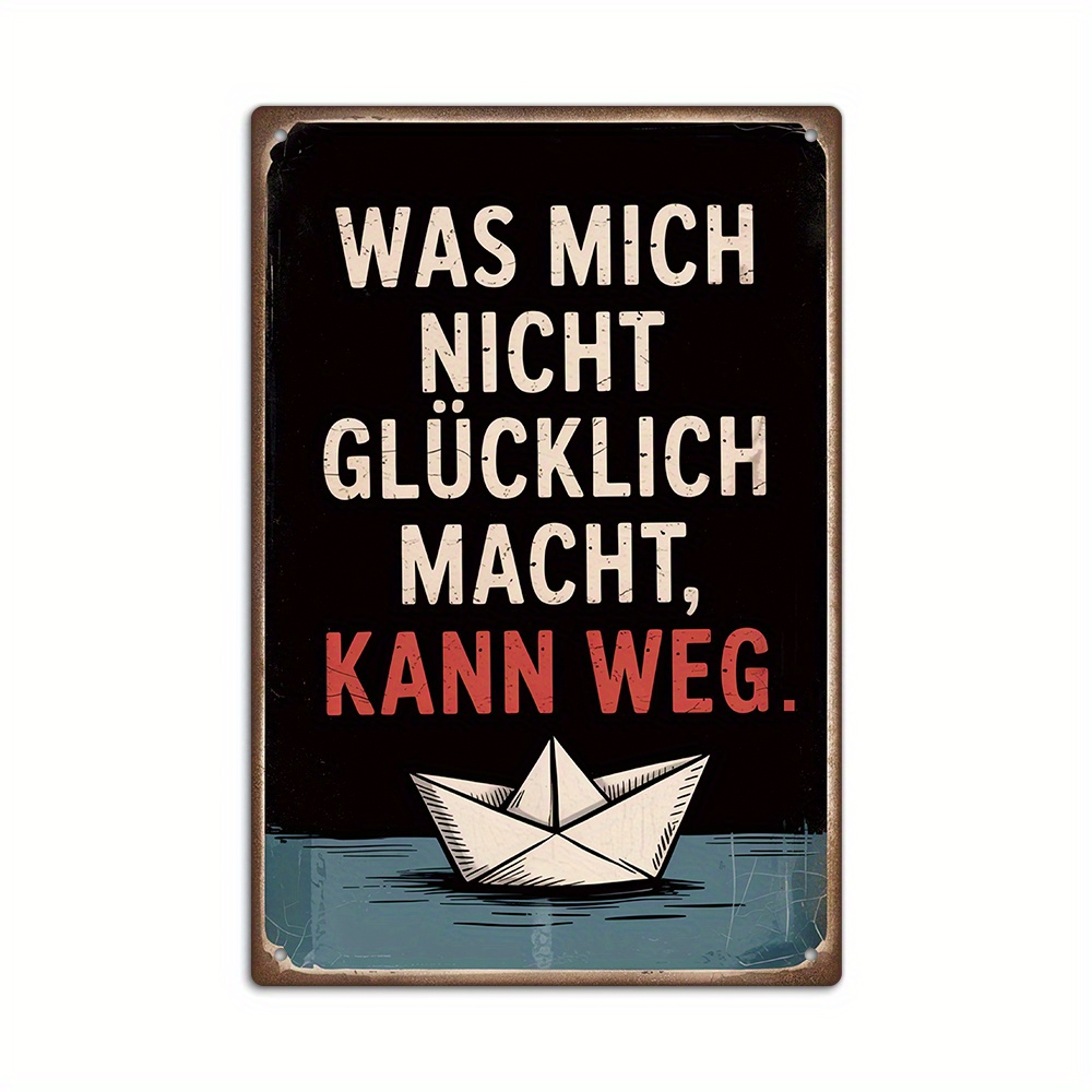 TEMU Putuo Decor 1pc German Inspirational Quotes Vintage Metal Tin Sign, "what Doesn’t Happy," Wall Art Decor For Home, For Man Cave, Pub, Club, Gift