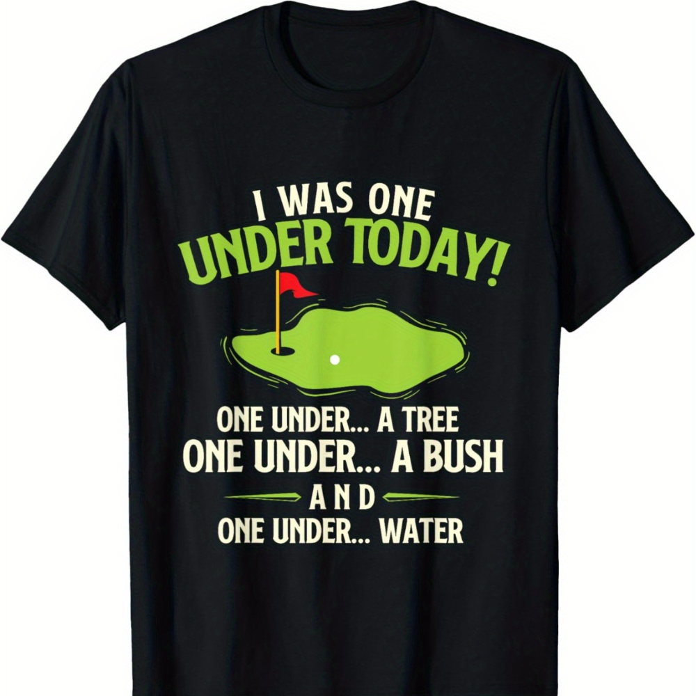 

I Was Today - Golfer Golf Lover Golfing T-shirt