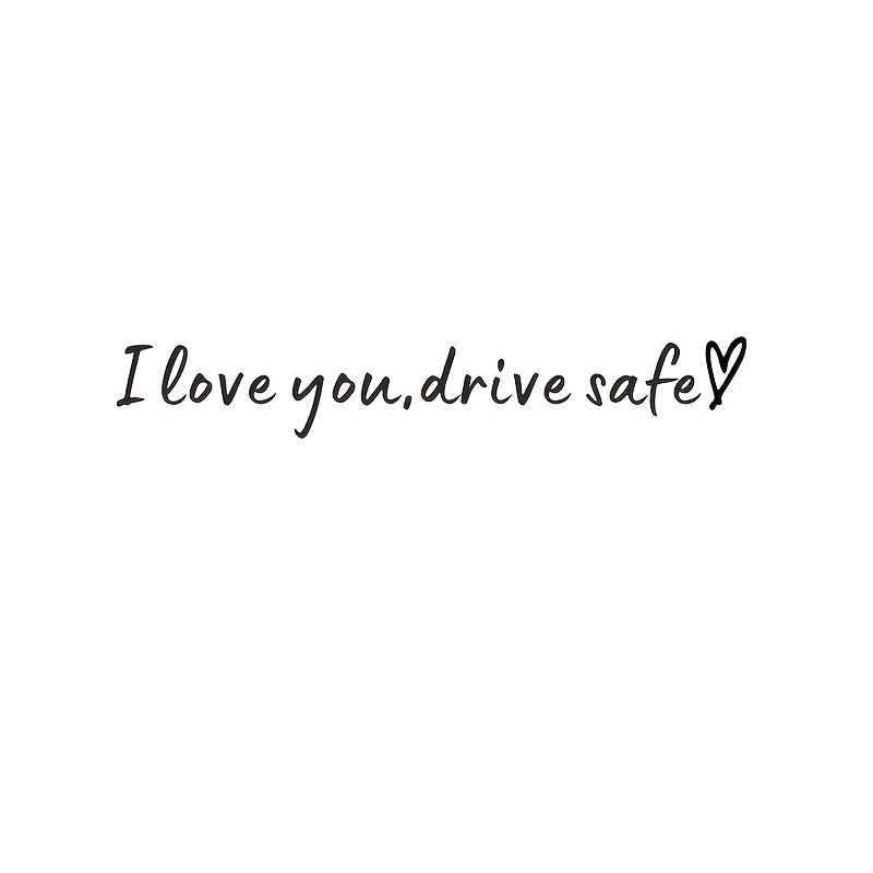 I Love You Driving Sticker, Drive Safe I Love You Sticker With Heart, Car Rear View Mirror Decal