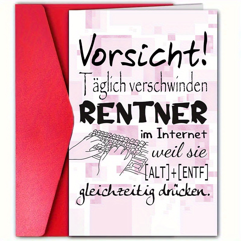 E-shop Eine humorvolle deutsche Ruhestandsgrüßkarte mit Umschlag, die Freunden, Familie, Mitschülern und Kollegen zum gratuliert, während man die