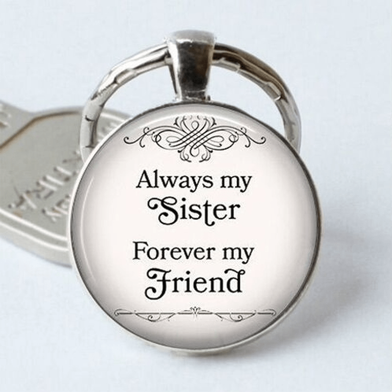

Time Gemstone Keychain Always My Sister Forever My Friend Pendant Keychain For Women