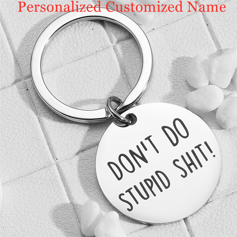 Don't Do Stupid {Poop Emoji}, Personalized Keychain