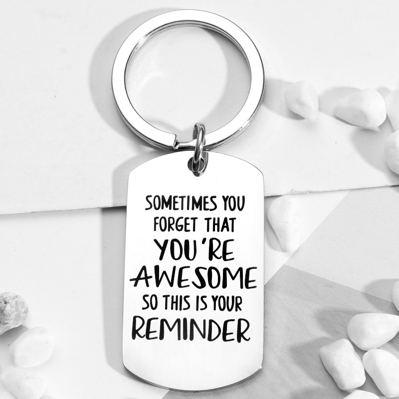 Funny Inspirational Gifts Keychains Sometimes You Forget You're Awesome  Keychain For Best Friend | High-quality & Affordable | Temu