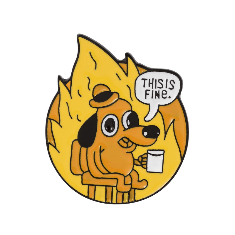 

"cute And Quirky ""this Is Fine"" Dog Cartoon Brooch - Perfect Accessory For Dog Lovers And Fans Of Memes
