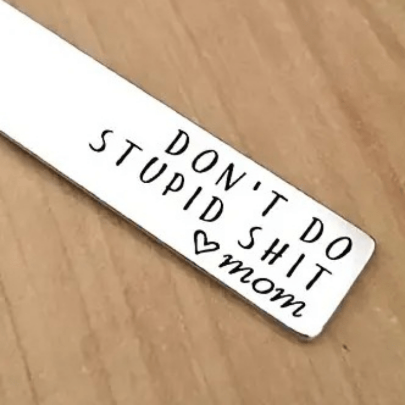 Keychain Don't Do Stupid Love Mom Dad Funny Gift Sweet - Temu