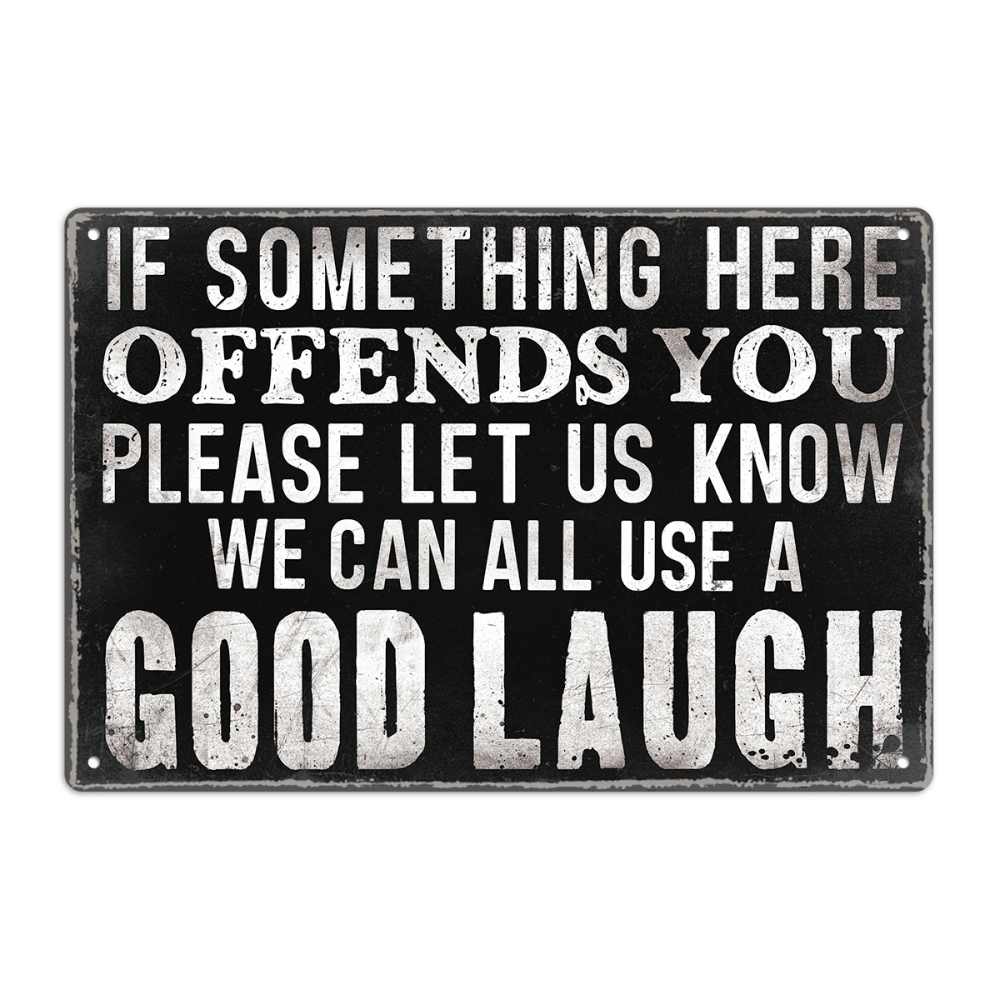 1pc Humorous If Something Here Offends You Please Let Us Know Metal Tin ...