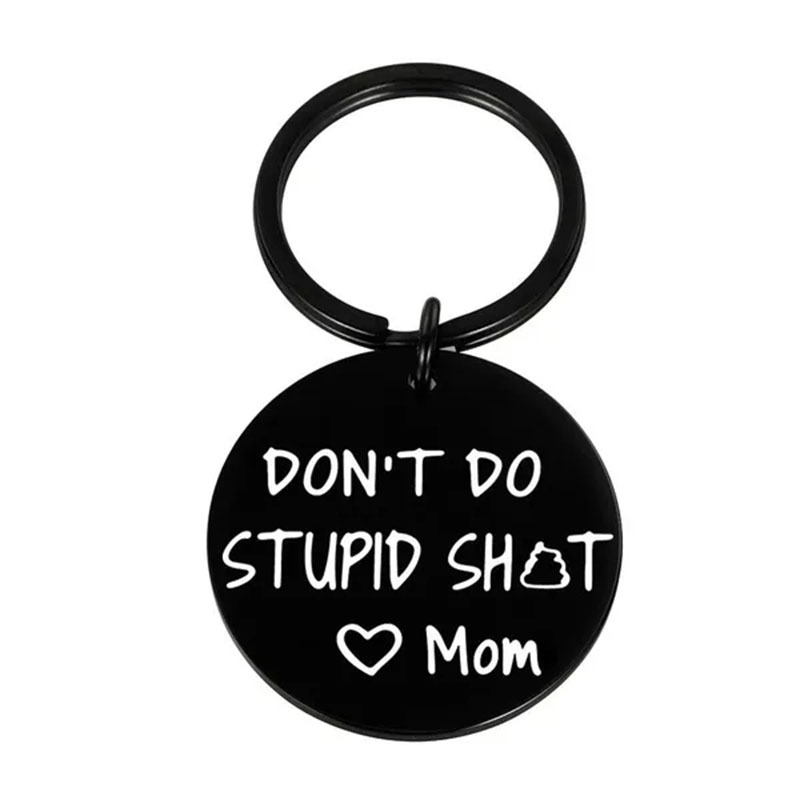 Custom Don't Do Stupid Shit Keychain, Son, Daughter Gift, Christmas,  Birthday, Stainless Steel