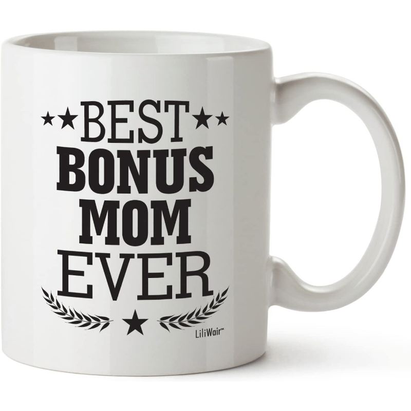 Birthday Gift for Bonus Mom. Mother's Day Mug Gift. Best 