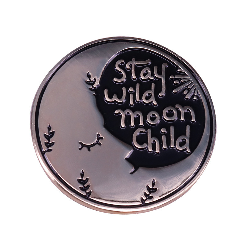 Stay Wild Moon Child Badge, Moon Badge, Moon Bohemian Badge, Gift