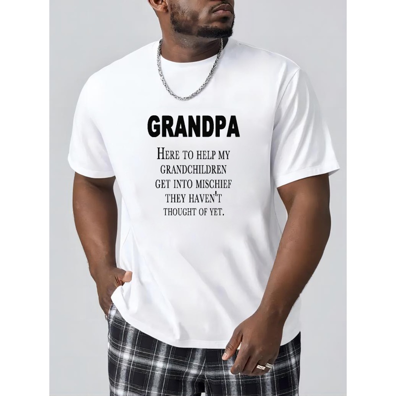 

T-shirt For Males, Men's Slogan To Grandpa Print Graphic Short-sleeve Tees For Summer, Plus Size