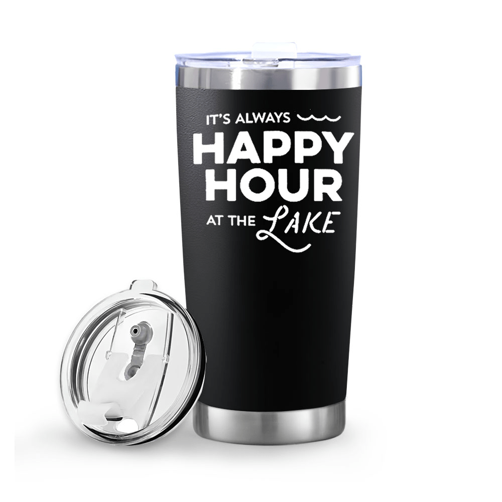 Always Happy Hour at the Lake Stainless Steel Tumbler