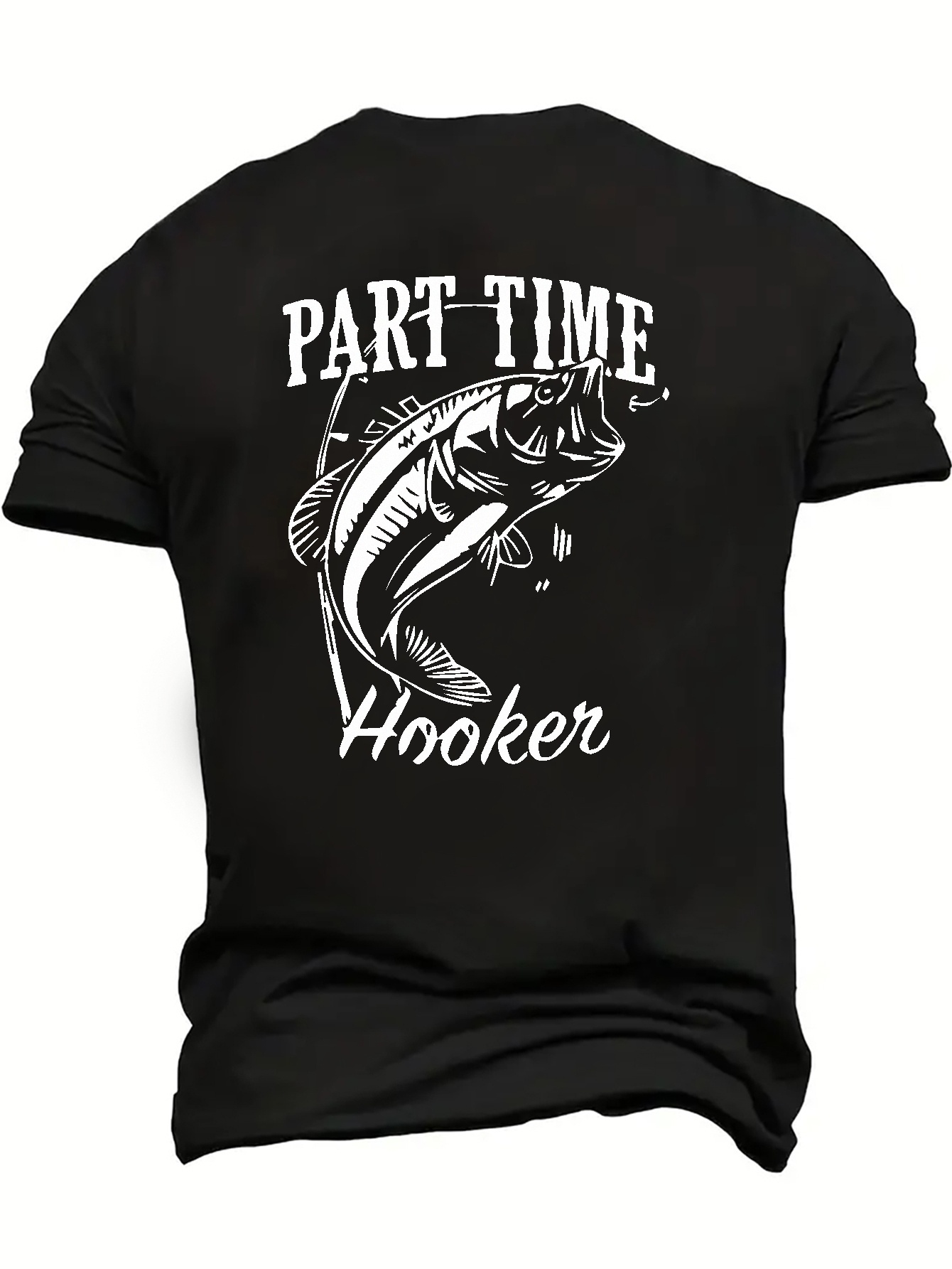 Men's part Time Hooker Fish Graphic Print T shirt Summer - Temu