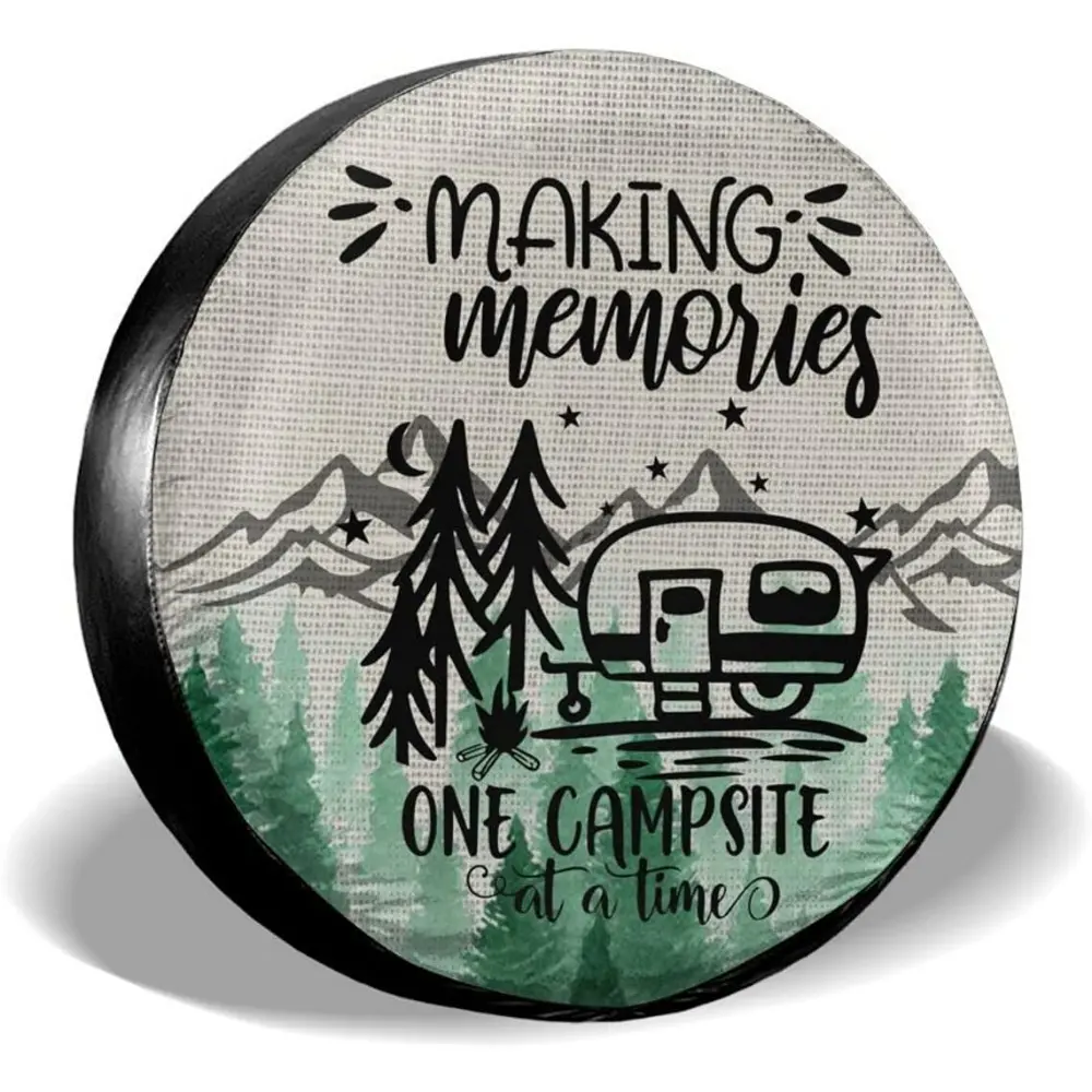 Making Memories One Campsite At A Time Spare Tire Cover Wheel Protectors  Covers Weatherproof Universal Fit For Rv Suv Truck Camper Travel Trailers  Temu Bahrain