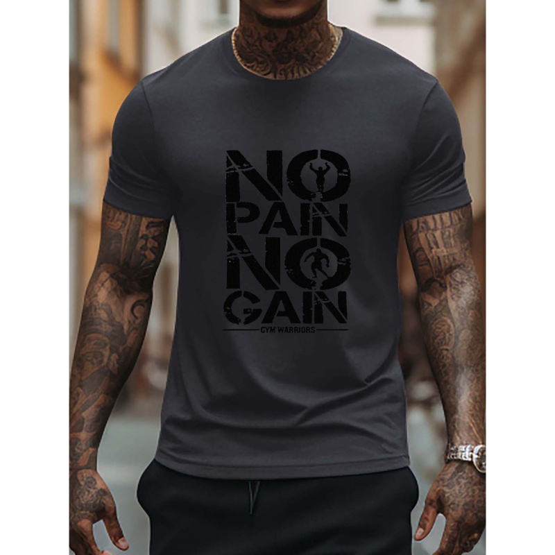 

no Pain No Gain" Pattern Print Men's Comfy T-shirt, Graphic Tee Men's Summer Outdoor Clothes, Men's Clothing, Tops For Men