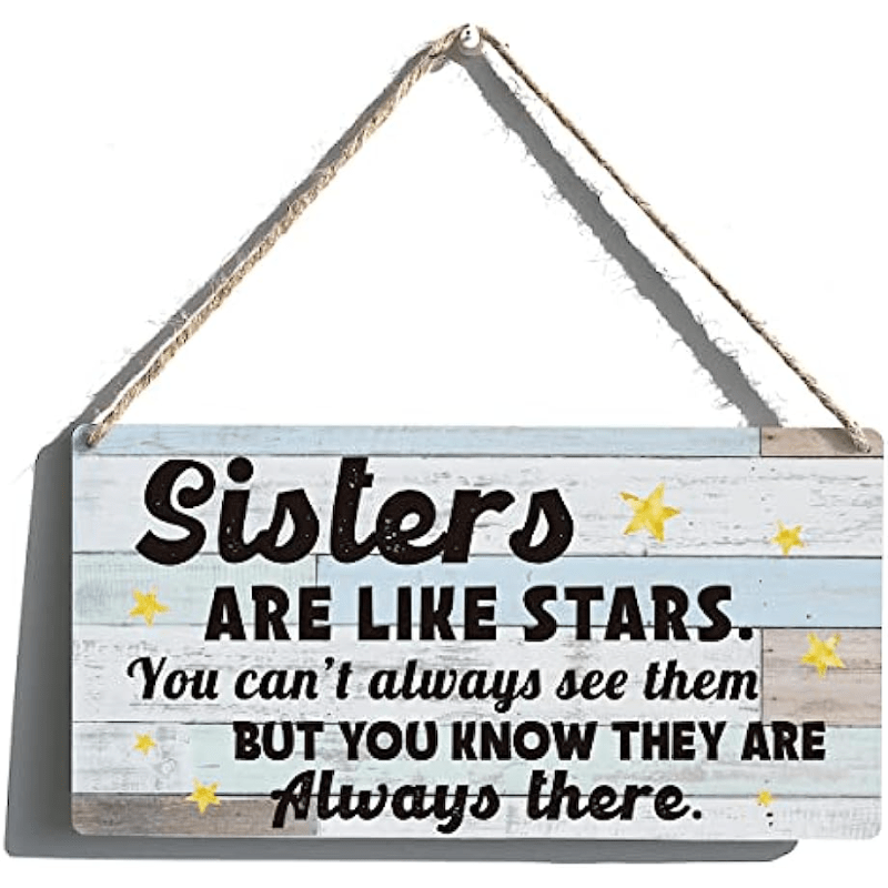 

1pc Funny Signs Gift Farmhouse Sisters Are Like Stars Wooden Hanging Sign Rustic Wall Art Home Kitchen Decoration