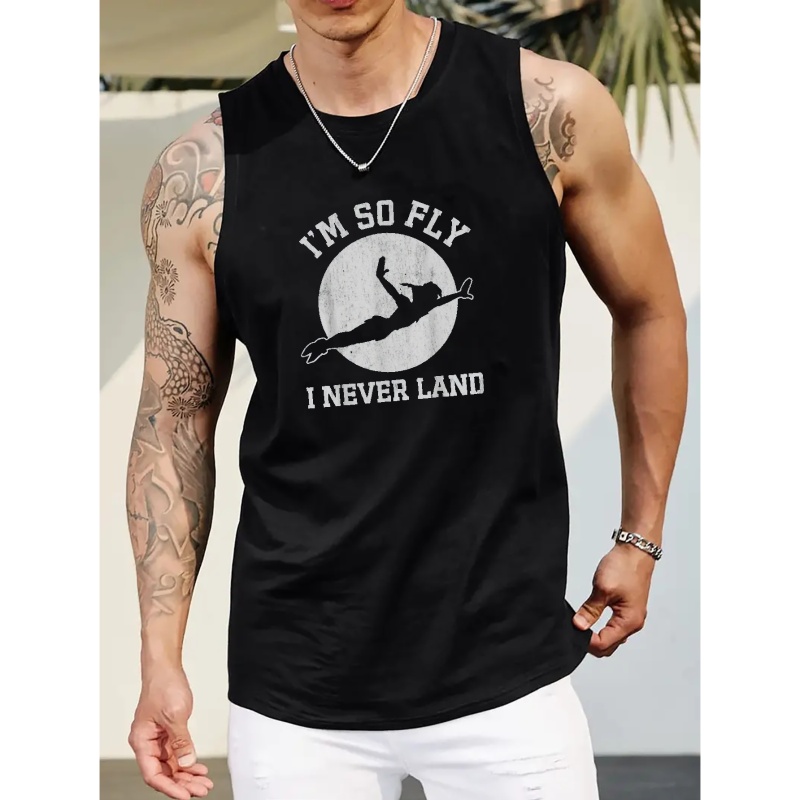 

Men's "i'm So Fly I Never Land" Graphic Print Sports/fitness Tank Top For Summer, Slightly Stretchy Sleeveless Tees For Playing Basketball, Plus Size