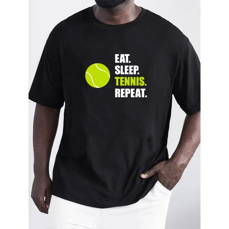 

eat. Sleep. Tennis. Repeat." Pattern Print Men's Comfy Chic T-shirt, Graphic Tee Men's Summer Outdoor Clothes, Men's Clothing, Tops For Men, Gift For Men